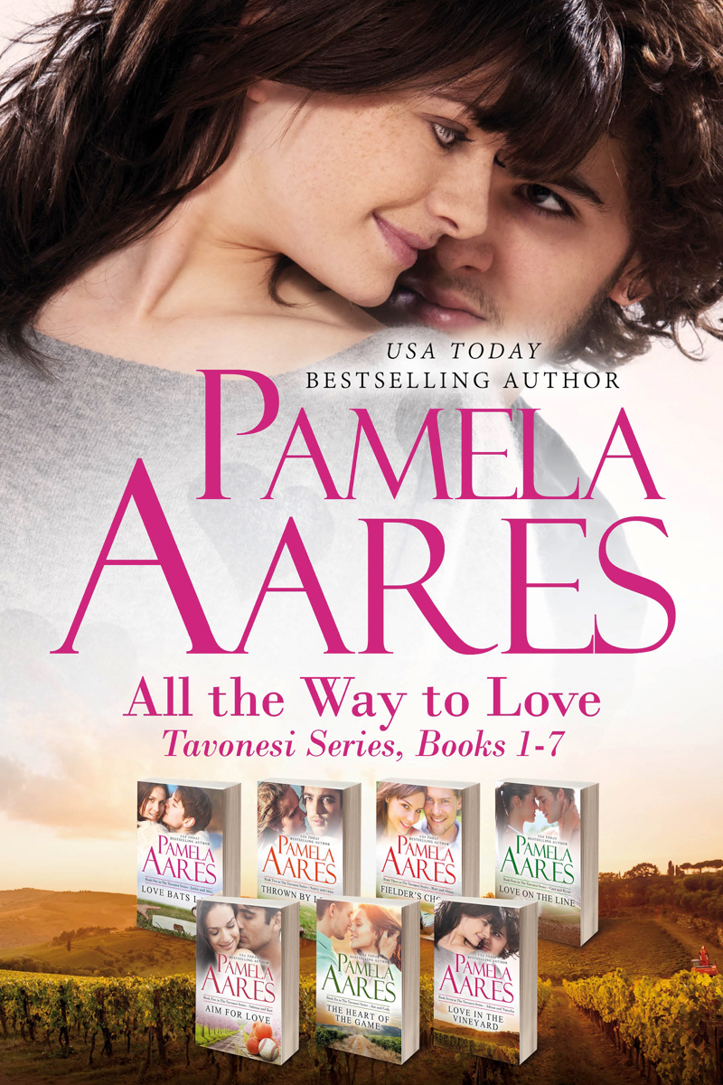 All the Way to Love (The Tavonesi Series, #1-7 Boxed Set) by Pamela Aares